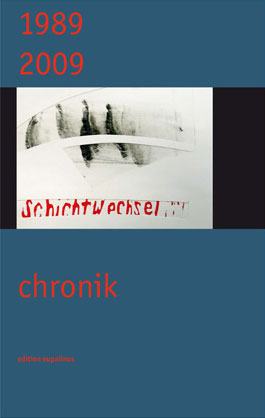 schichtwechsel chronik 1989–2009
