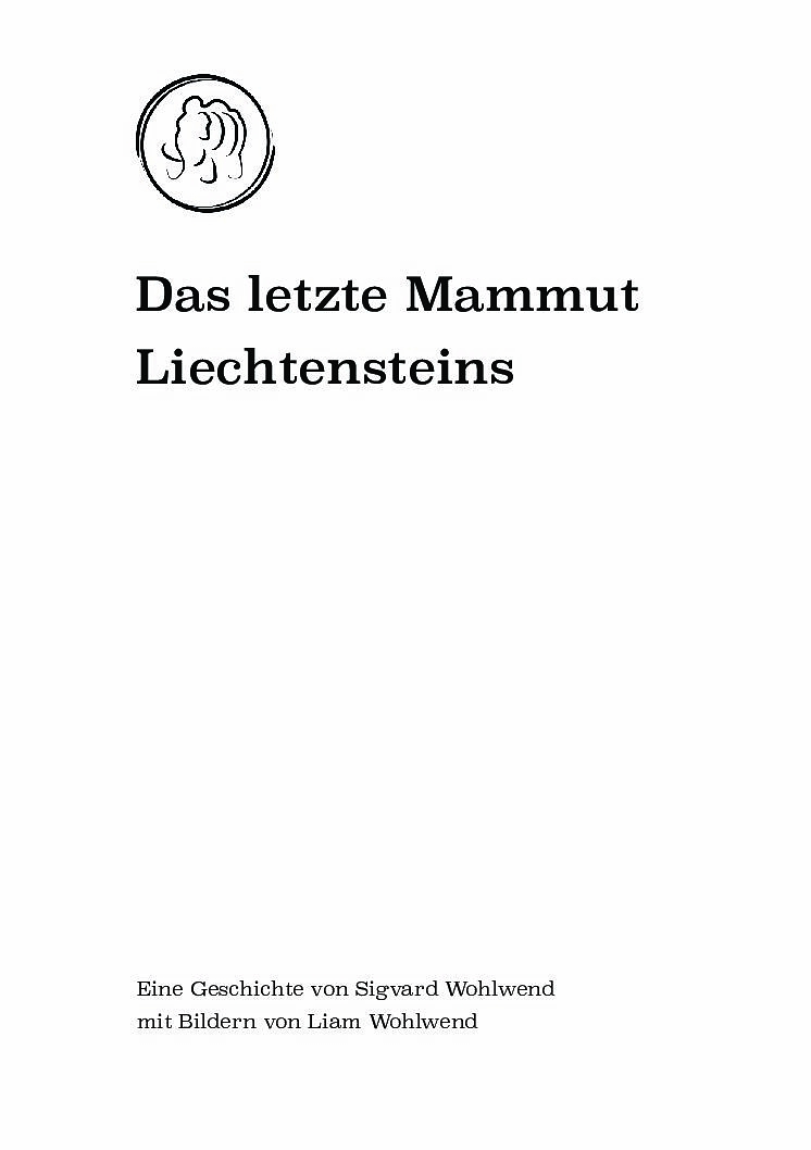 (Deutsch) Das letzte Mammut Liechtensteins